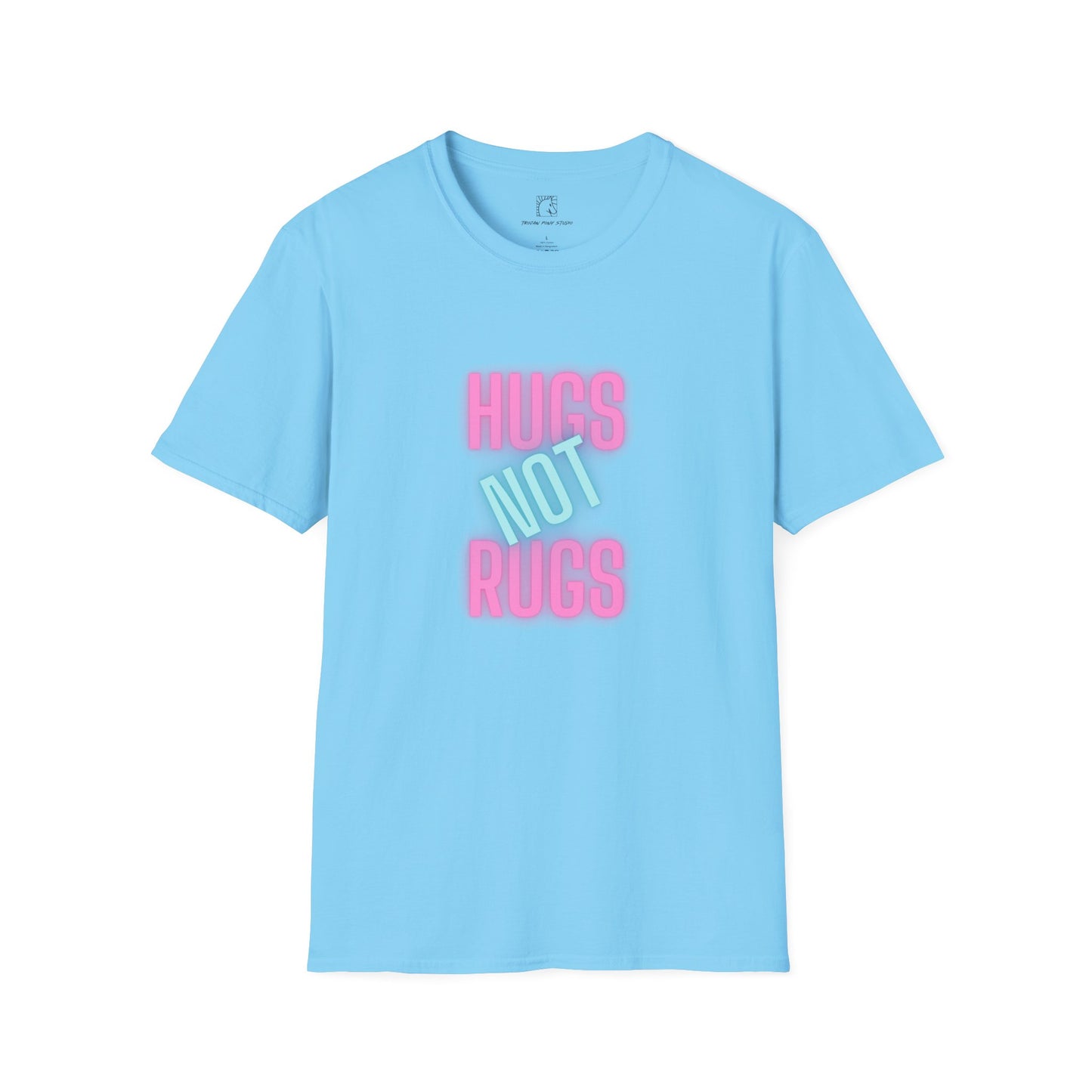 Hugs Not Rugs Neon T Shirt
