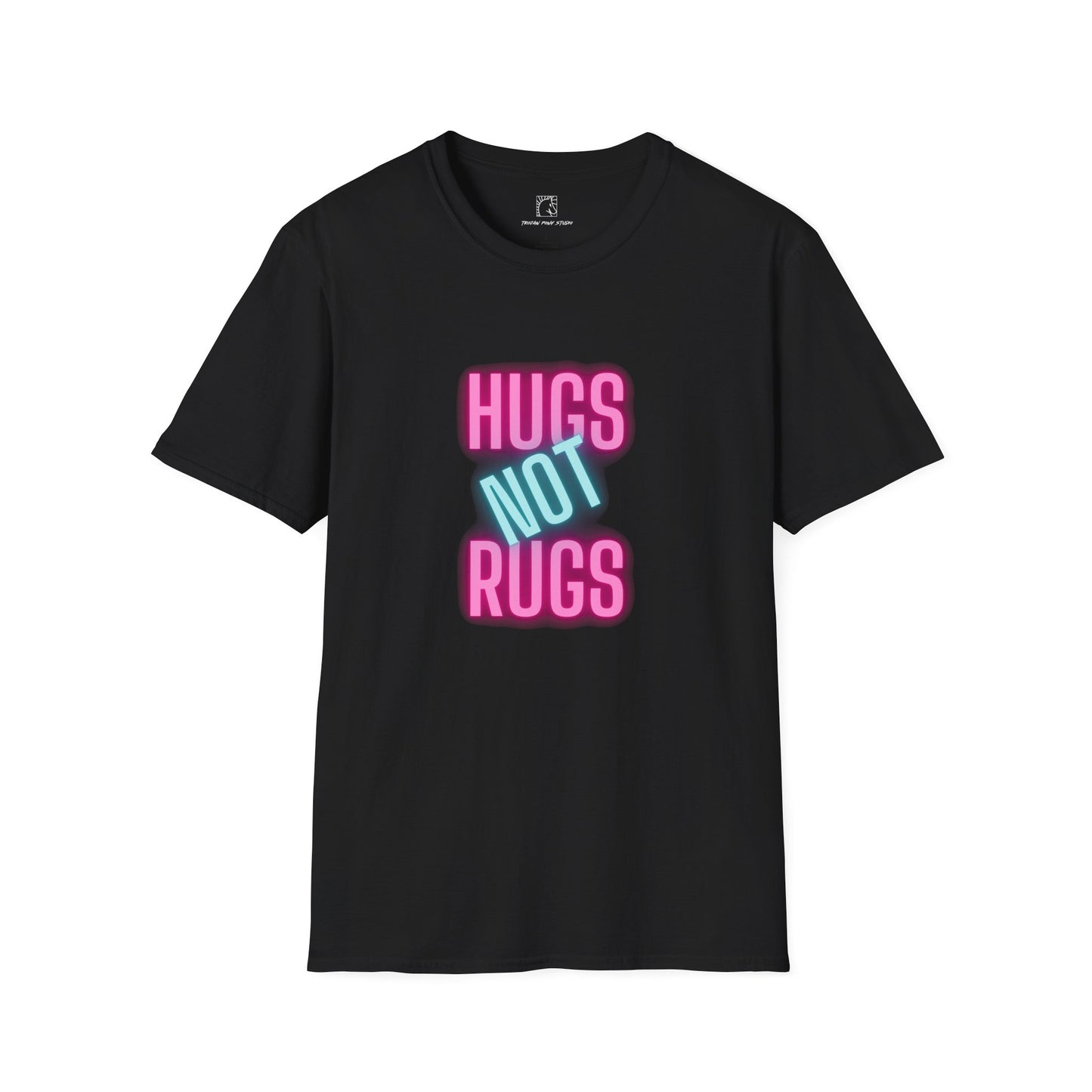 Hugs Not Rugs Neon T Shirt
