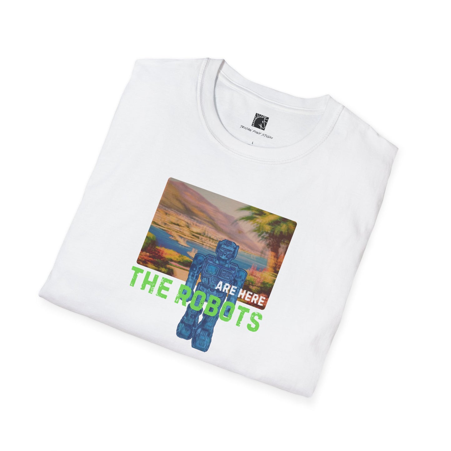 The Robots Are Here T Shirt